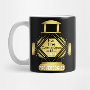 Proverbs 6:23 for the commandment is a lamp and light| Sons of Thunder Mug